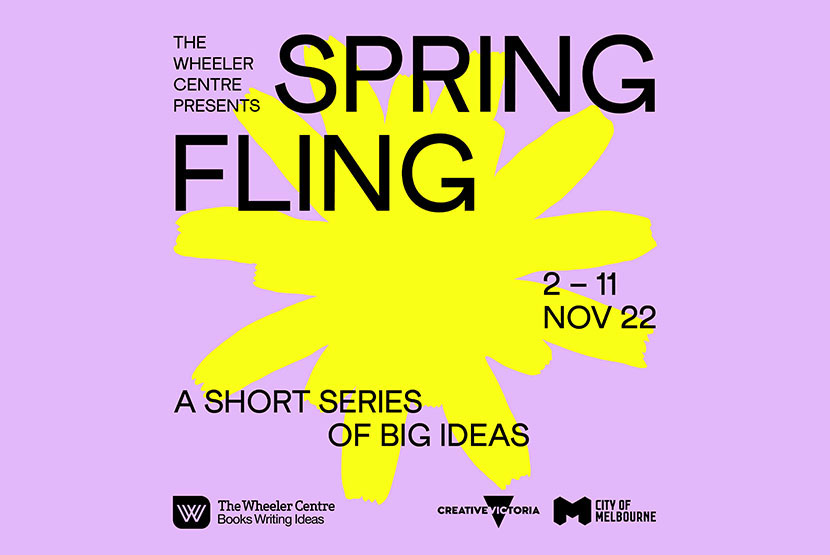 Spring Fling at the Wheeler Centre