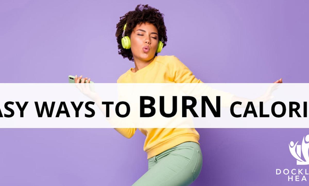 Easy ways to burn calories